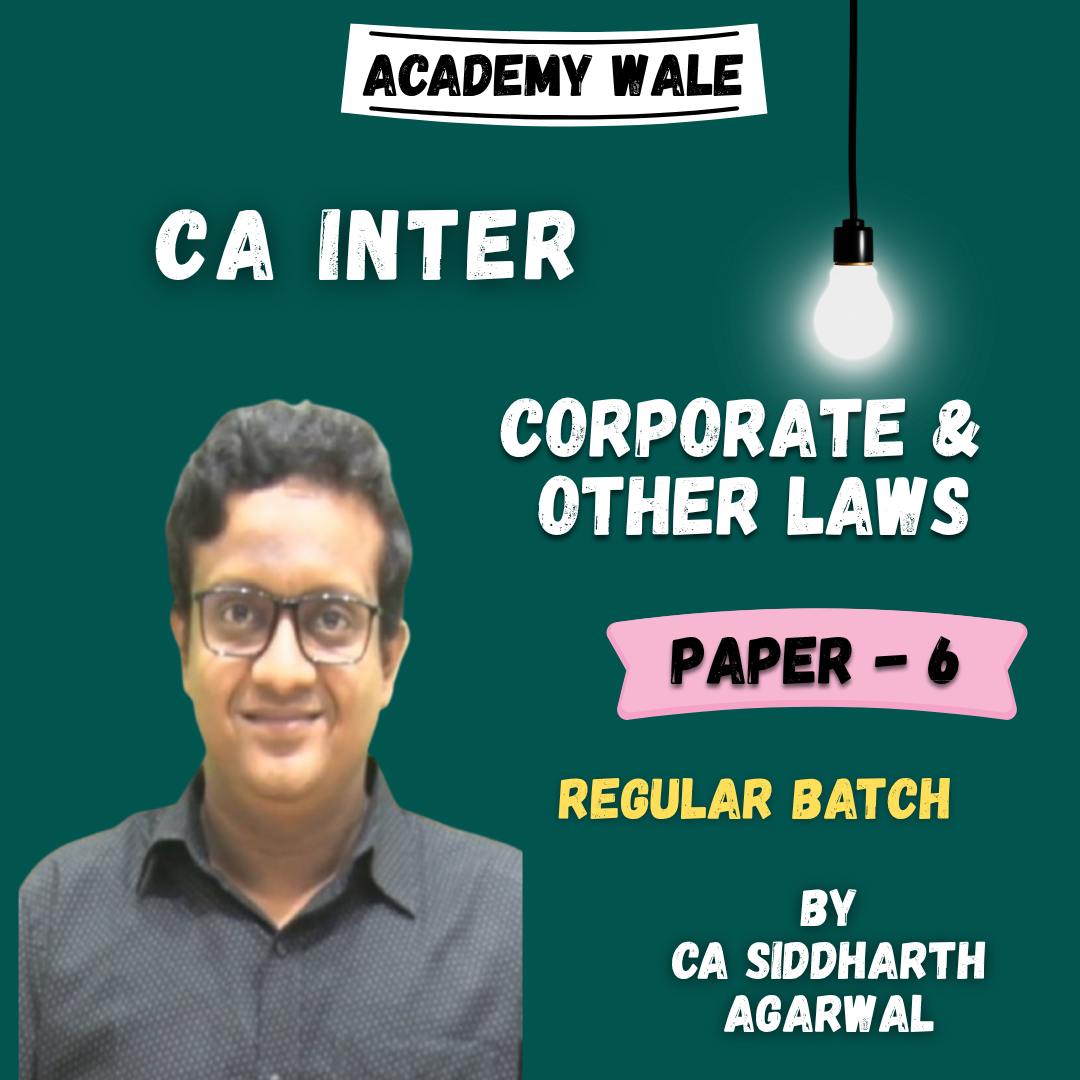 CA Inter Corporate & Other Law (Regular Batch) By CA Siddharth Agarwal