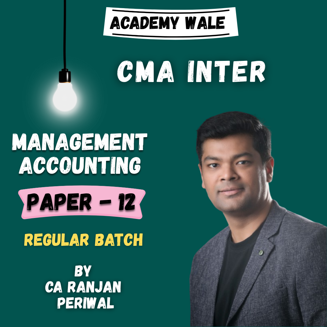 CMA Inter Management Accounting (Regular Batch) By CA Ranjan Periwal