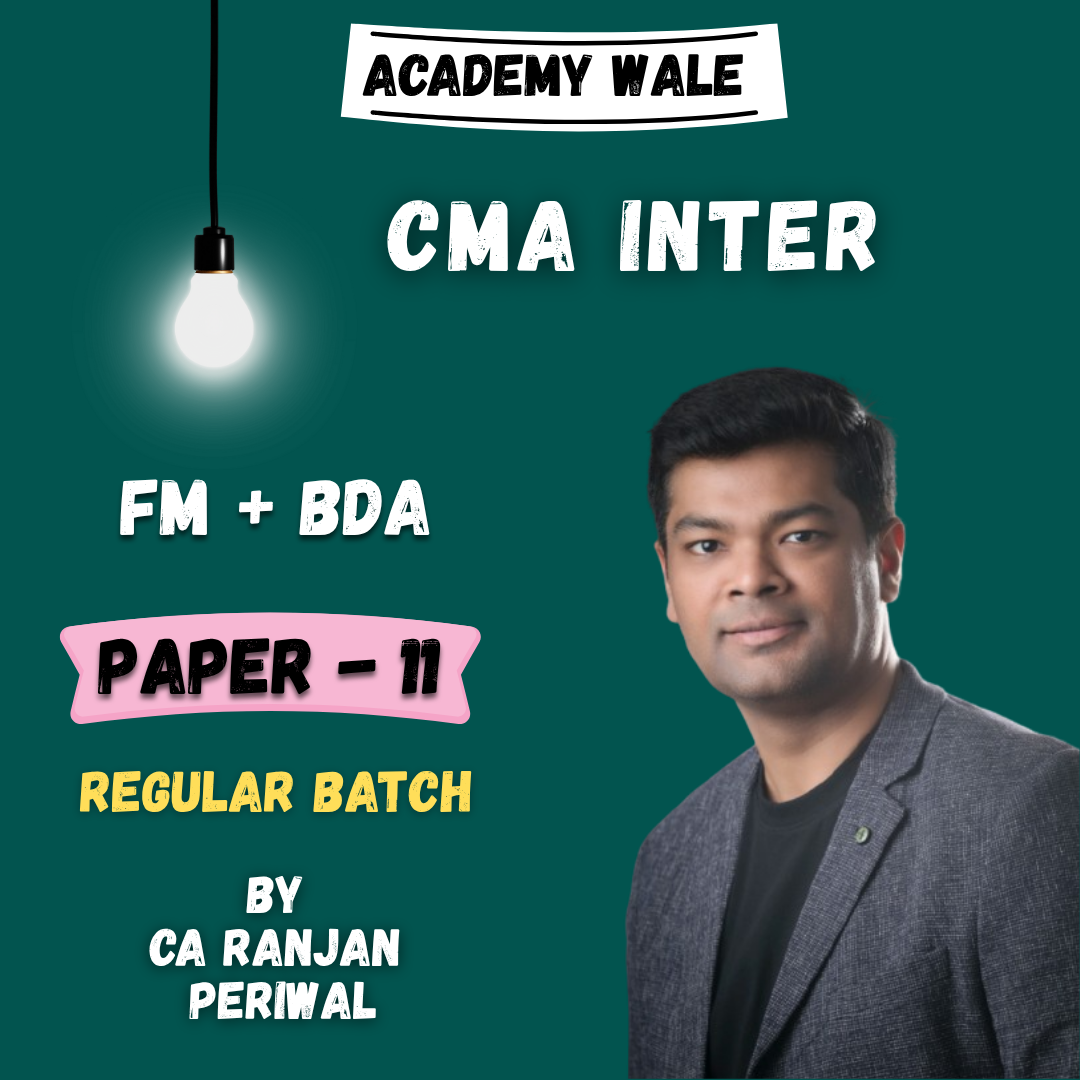 CMA Inter FM-BDA (Regular Batch) By CA Ranjan Periwal